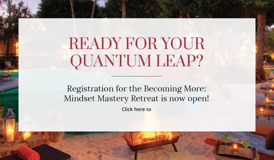 Becoming More Mindset Mastery Retreat