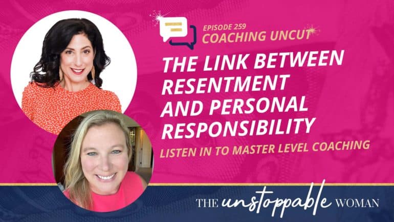 The Link Between Resentment and Personal Responsibility | Coaching ...