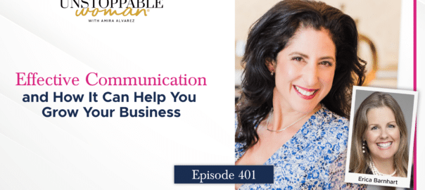 [Image:Effective Communication and How It Can Help You Grow Your Business w/ Erica Barnhart]