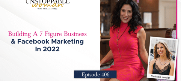 [Image: Christina Jandali On Building A 7 Figure Business & Facebook Marketing In 2022]