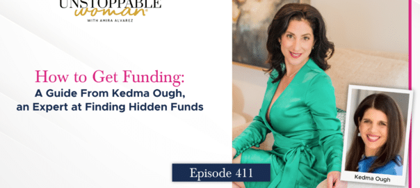 [Image: How to Get Funding: A Guide From Kedma Ough, an Expert at Finding Hidden Funds]