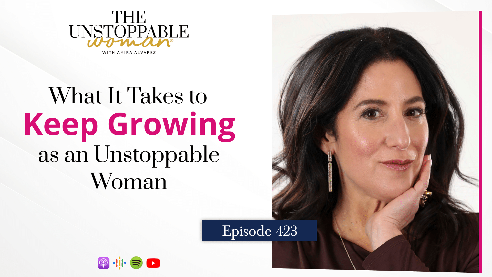 [Image: What It Takes to Keep Growing as an Unstoppable Woman]