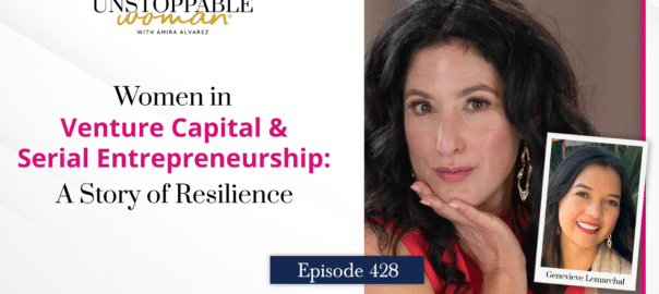 Women in Venture Capital & Serial Entrepreneurship: A Story of Resilience With Genevieve Lemarchal