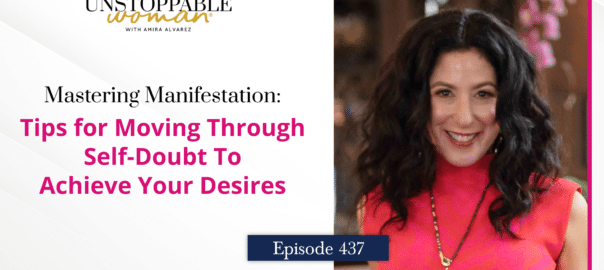 Mastering Manifestations By Overcoming Doubt